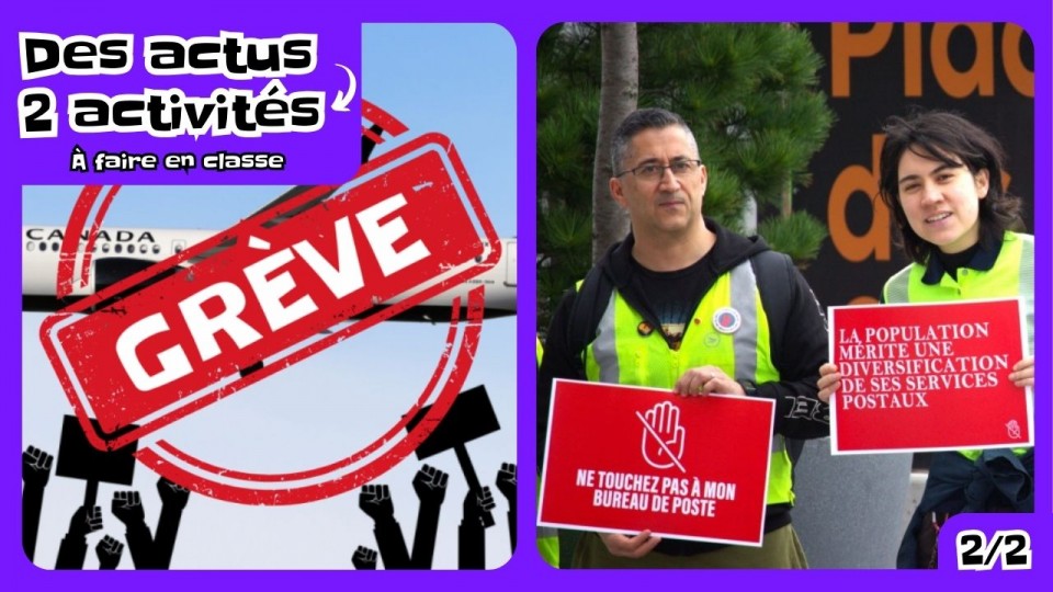 Deux images: l’une montre des employés de Poste Canada avec des pancartes et l’autre, un avion avec la mention En grève.