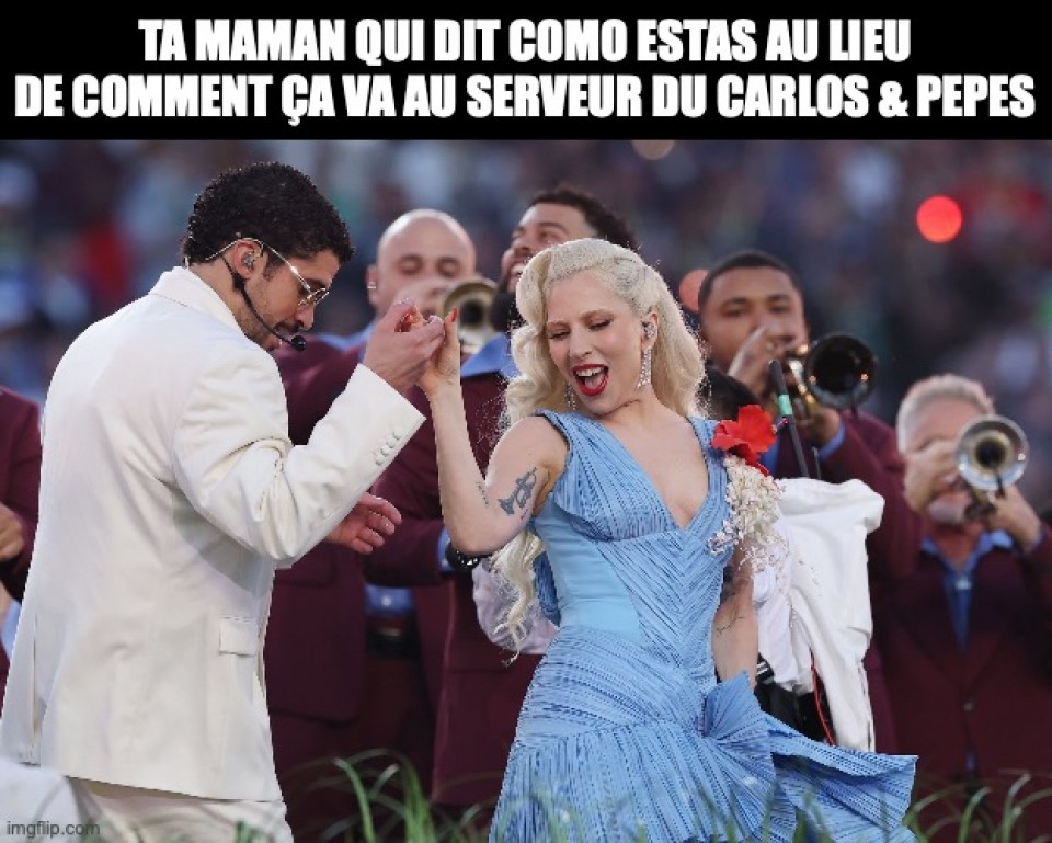 Bad Bunny fait danser Lady Gaga. Il est écrit: « Ta maman qui dit Como estas au lieu de comment ça va au serveur du Carlos & Pepes ».