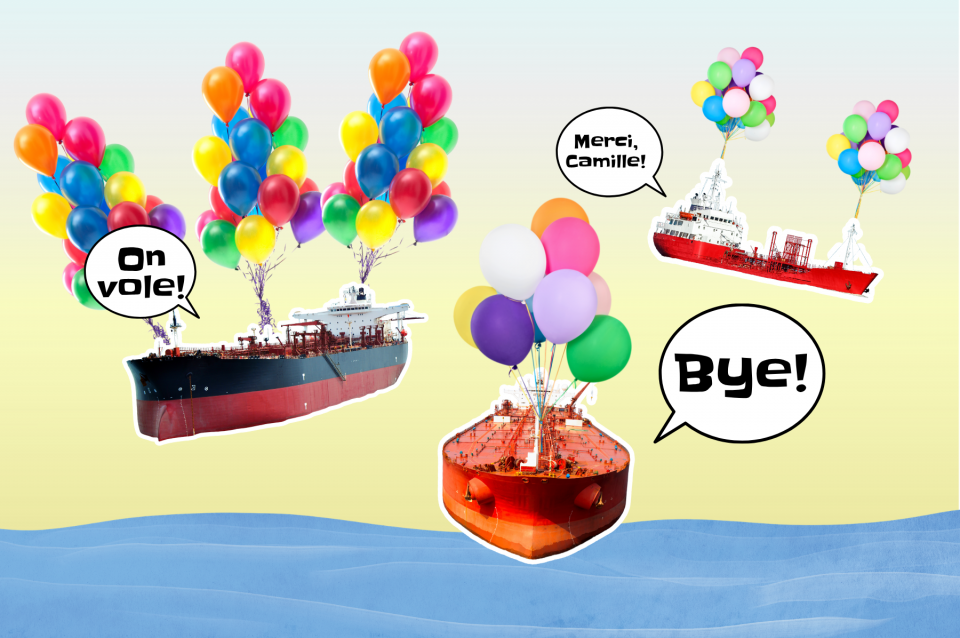 On voit 3 bateaux qui transportent du pétrole. Ils ont des ballons et disent: « Merci Camille, on vole, bye! »