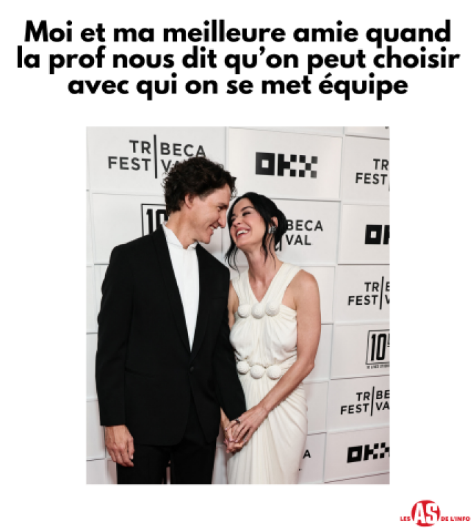 On voit la chanteuse pop Katy Perry qui tient la main de l'ancien premier ministre du Canada, Justin Trudeau. Les deux se regardent avec beaucoup d'amour. En haut, il est écrit: « Moi et ma meilleure amie quand la prof nous dit qu'on peut choisir avec qui on se met équipe »